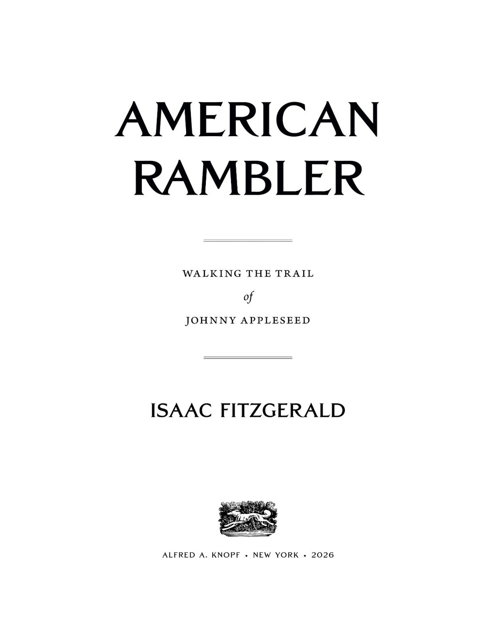 American Rambler: Walking the Trail of Johnny Appleseed by Isaac Fitzgerald | Instant PDF Download (No Physical Book)