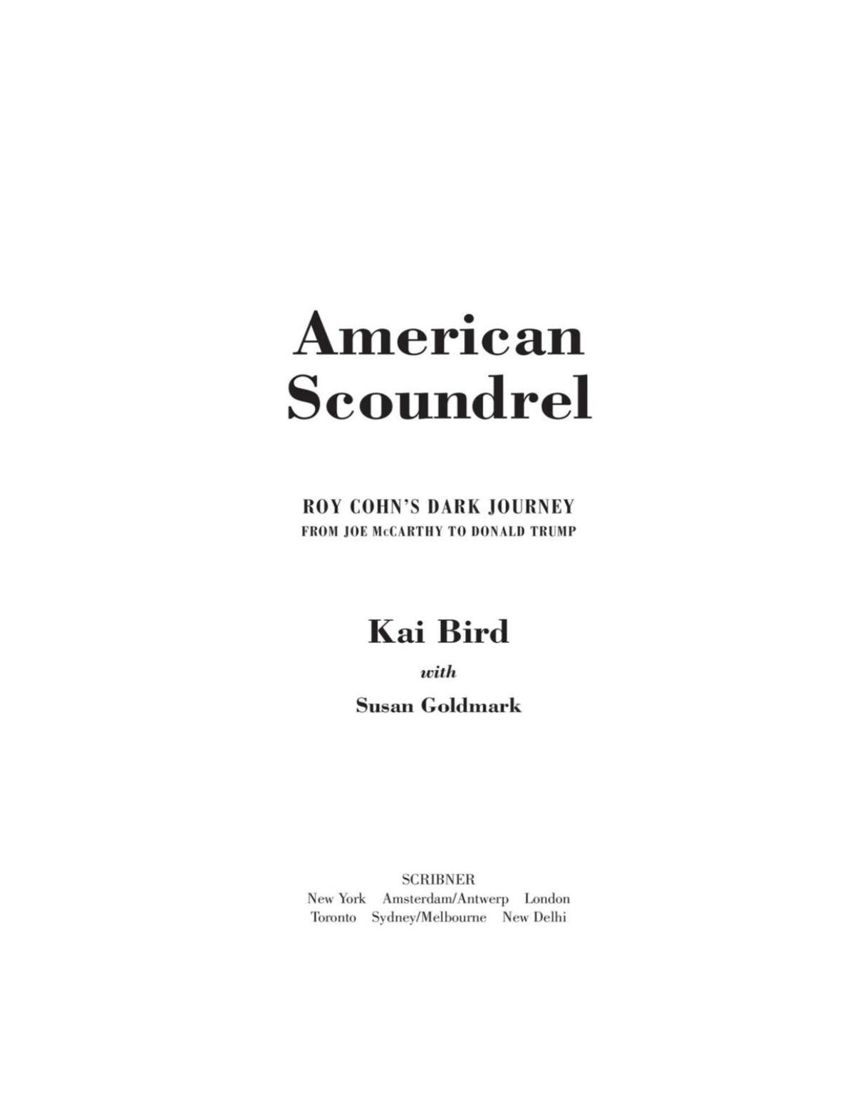 American Scoundrel: Roy Cohn's Dark Journey from Joe McCarthy to Donald Trump by Kai Bird | Instant PDF Download (No Physical Book)