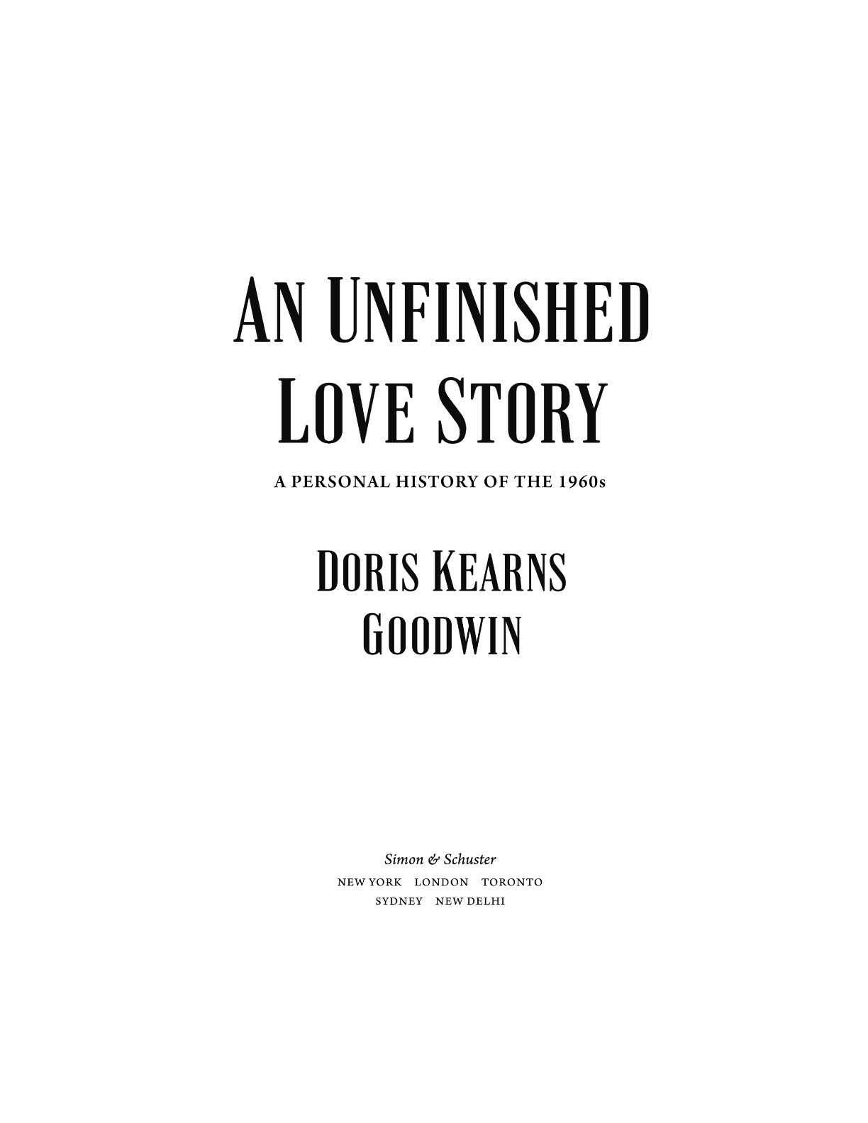 An Unfinished Love Story: A Personal History of the 1960s by Doris Kearns Goodwin | Instant PDF Download (No Physical Book)
