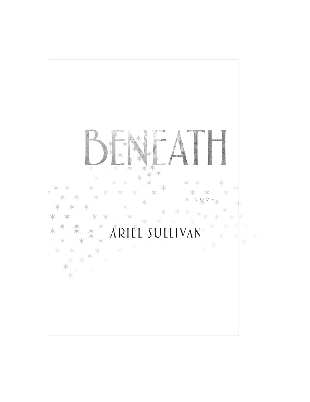 Beneath: A Novel by Ariel Sullivan (Book 2 of 3: Conform) | Instant PDF Download (No Physical Book)