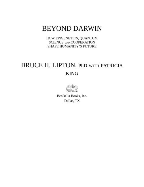 Beyond Darwin: How Epigenetics, Quantum Science, and Cooperation Shape Humanity's Future by Bruce H. Lipton, PhD | Instant PDF Download (No Physical Book)