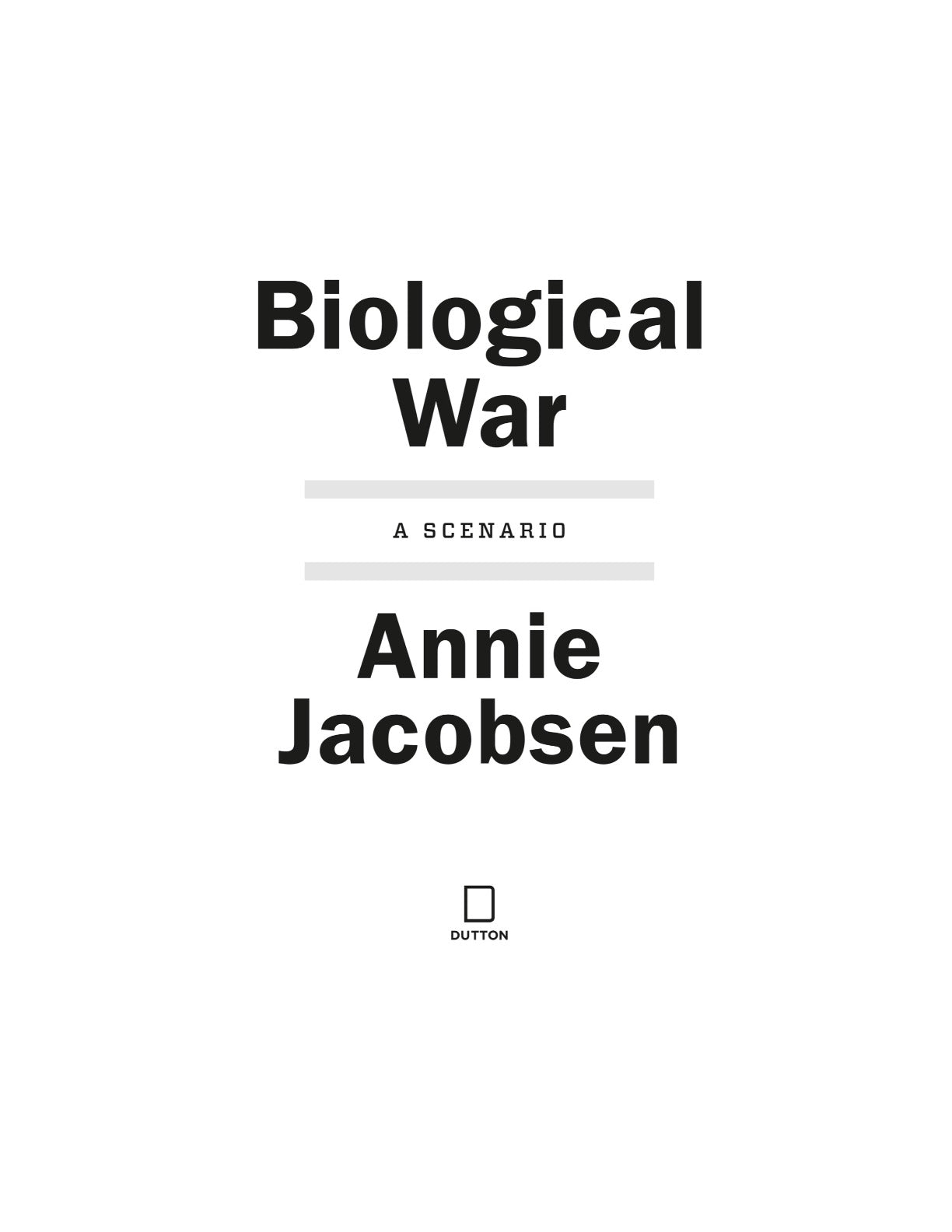 Biological War: A Scenario by Annie Jacobsen | Instant PDF Download (No Physical Book)