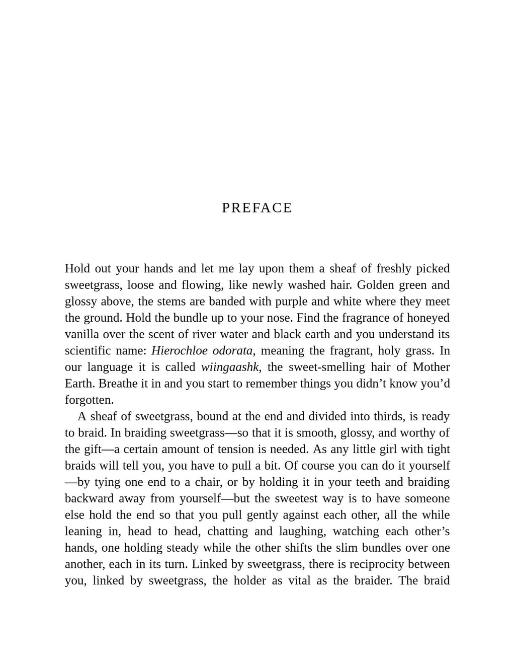 Braiding Sweetgrass Indigenous Wisdom, Scientific Knowledge, and the Teachings of Plants by Robin Wall Kimmerer