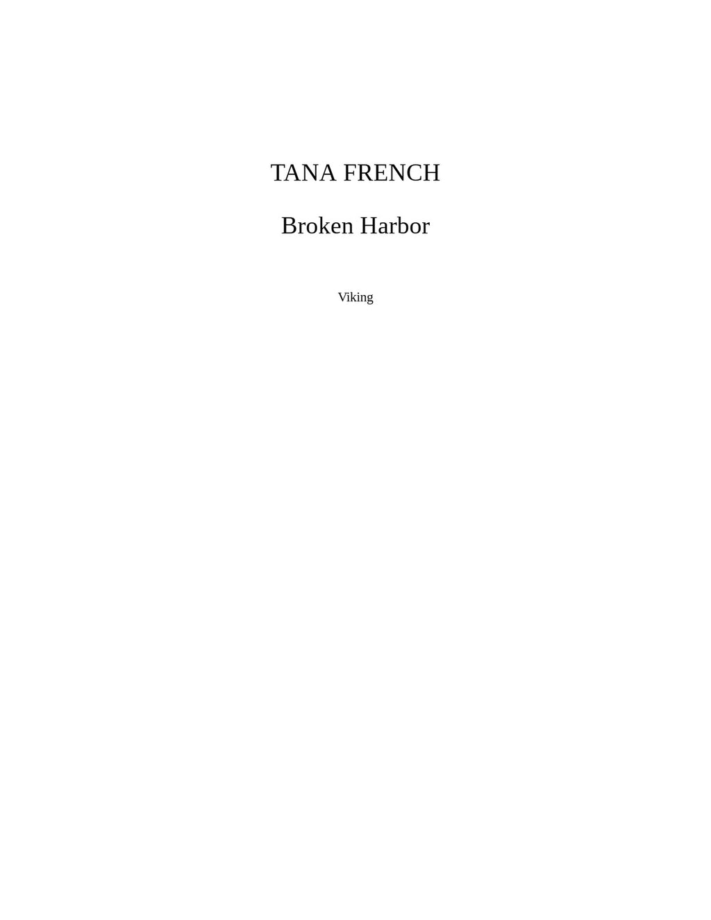 Broken Harbor by Tana French (Book 4 of 6: Dublin Murder Squad) | Instant PDF Download (No Physical Book)