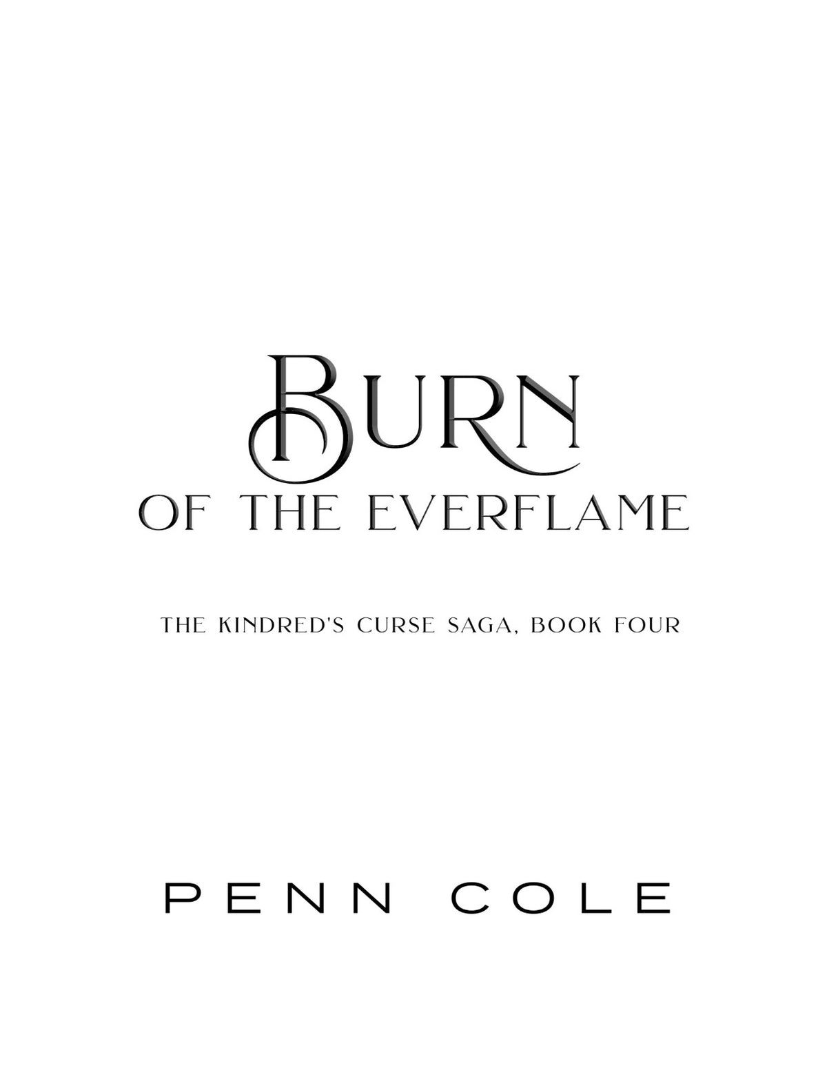 Burn of the Everflame by Penn Cole | Instant PDF Download (No Physical Book)