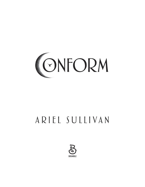 Conform: A Novel by Ariel Sullivan (Book 1 of 3: Conform) | Instant PDF Download (No Physical Book)