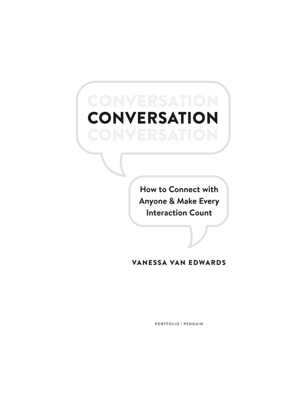 Conversation: How to Connect with Anyone & Make Every Interaction Count by Vanessa Van Edwards | Instant PDF Download (No Physical Book)