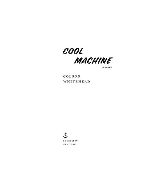 Cool Machine by Colson Whitehead (Book 3 of 3: The Harlem Trilogy) | Instant PDF Download (No Physical Book)