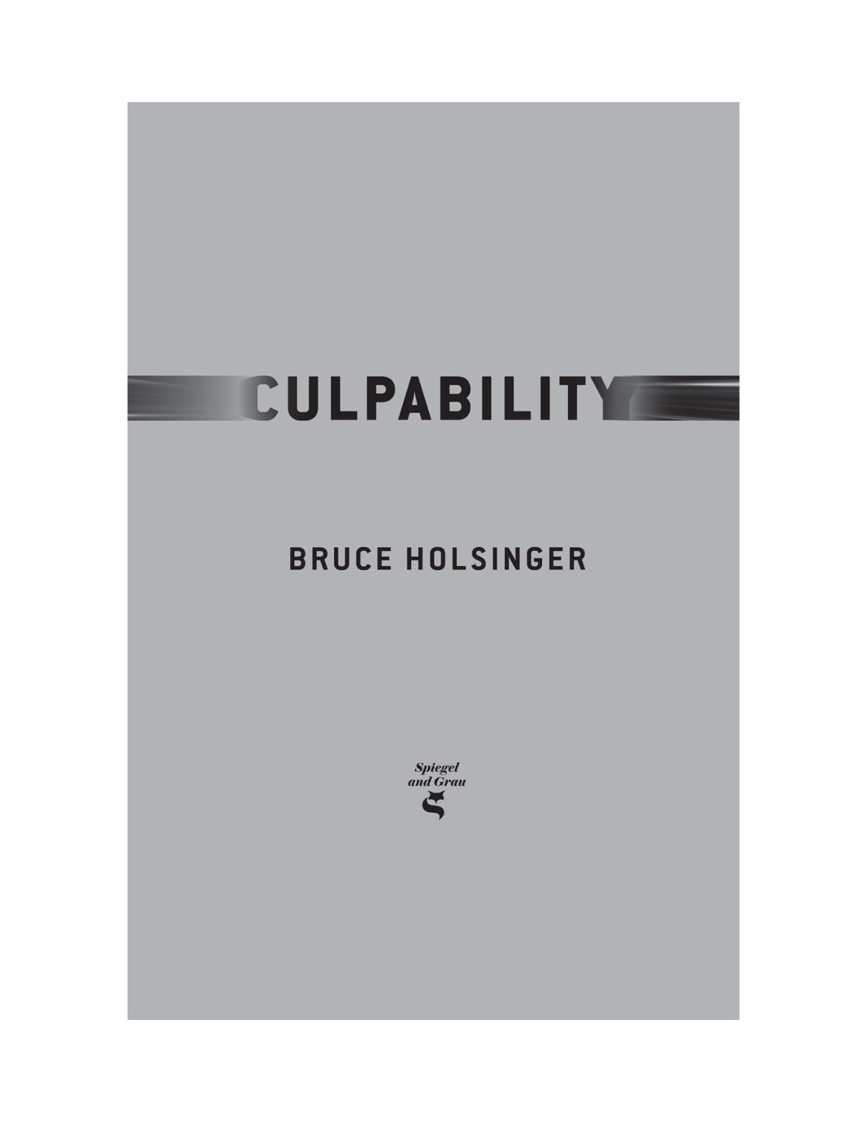 Culpability by Bruce Holsinger | Instant PDF Download (No Physical Book)