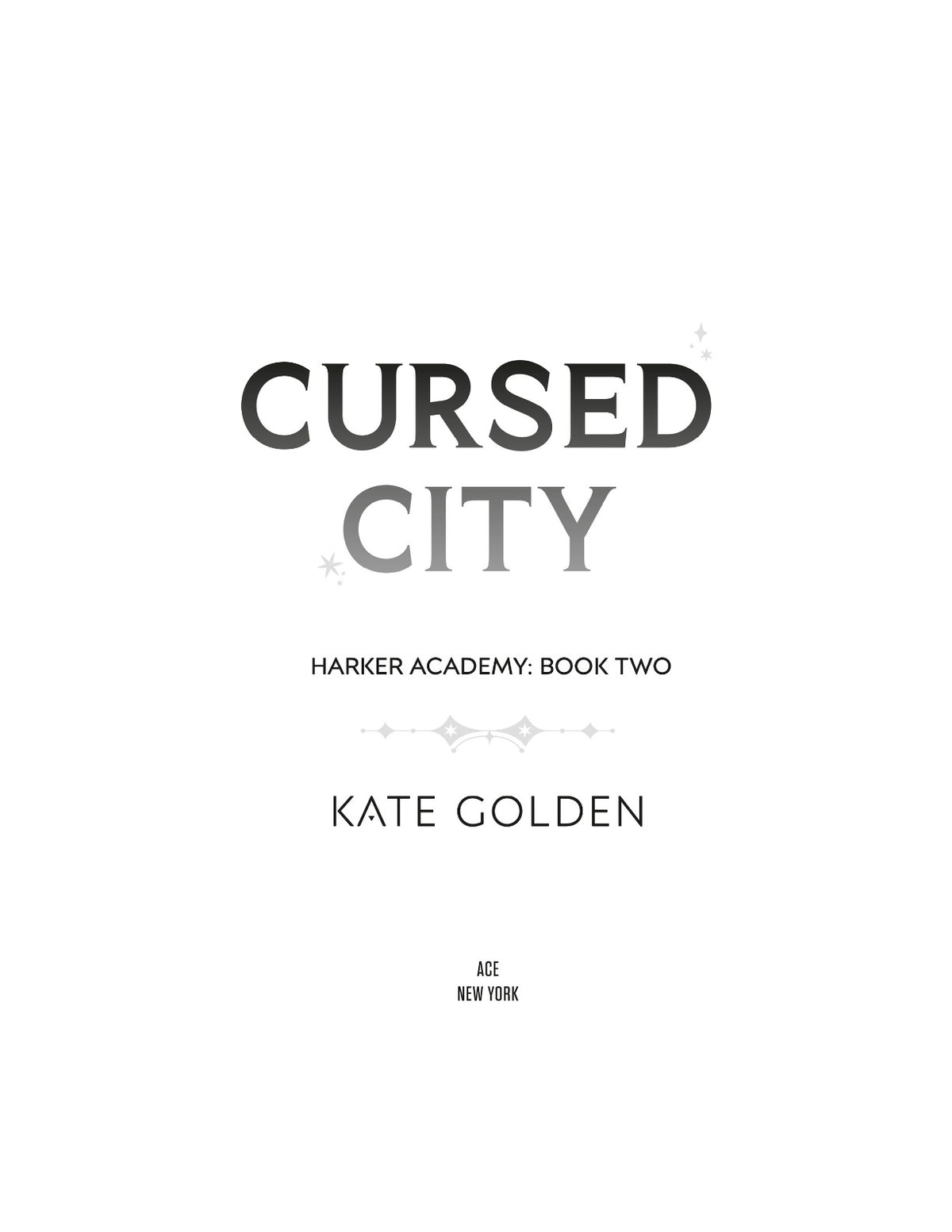 Cursed City by Kate Golden (Book 2 of 2: Harker Academy) | Instant PDF Download (No Physical Book)