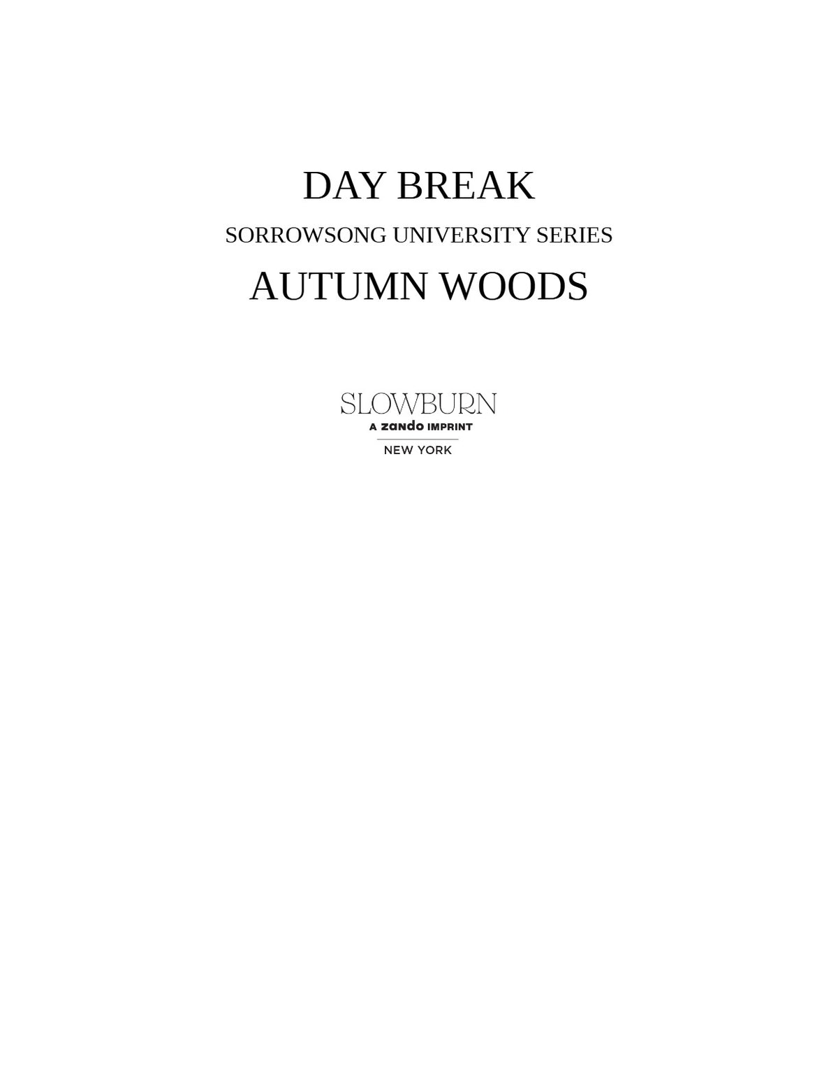 Daybreak by Autumn Woods (Book 2 of 2: Sorrowsong University) | Instant PDF Download (No Physical Book)