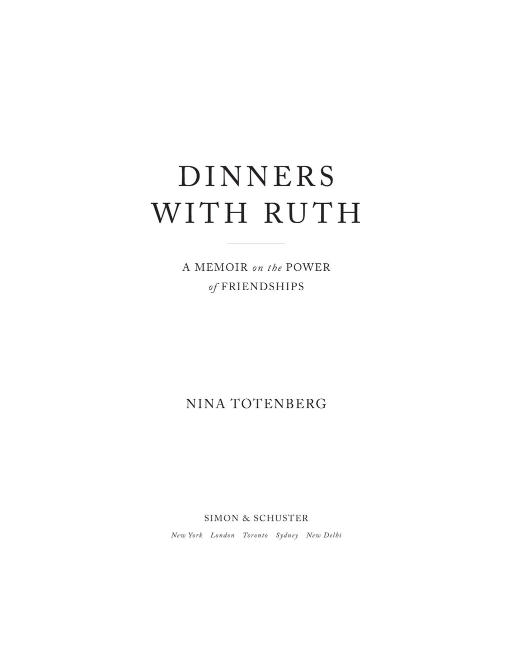 Dinners with Ruth: A Memoir on the Power of Friendships by Nina Totenberg | Instant PDF Download (No Physical Book)