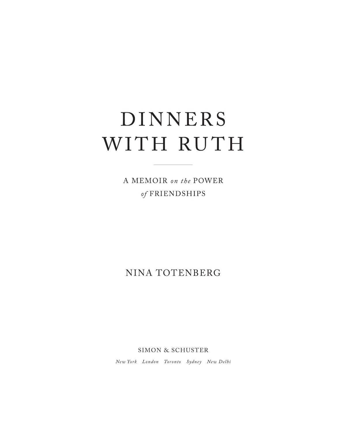 Dinners with Ruth: A Memoir on the Power of Friendships by Nina Totenberg | Instant PDF Download (No Physical Book)