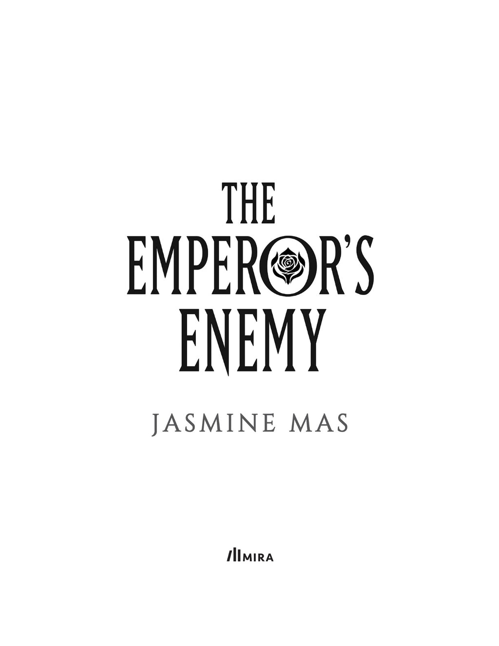 The Emperor’s Enemy by Jasmine Mas (Book 1 of 2: Unsurvivable Love) | Instant PDF Download (No Physical Book)