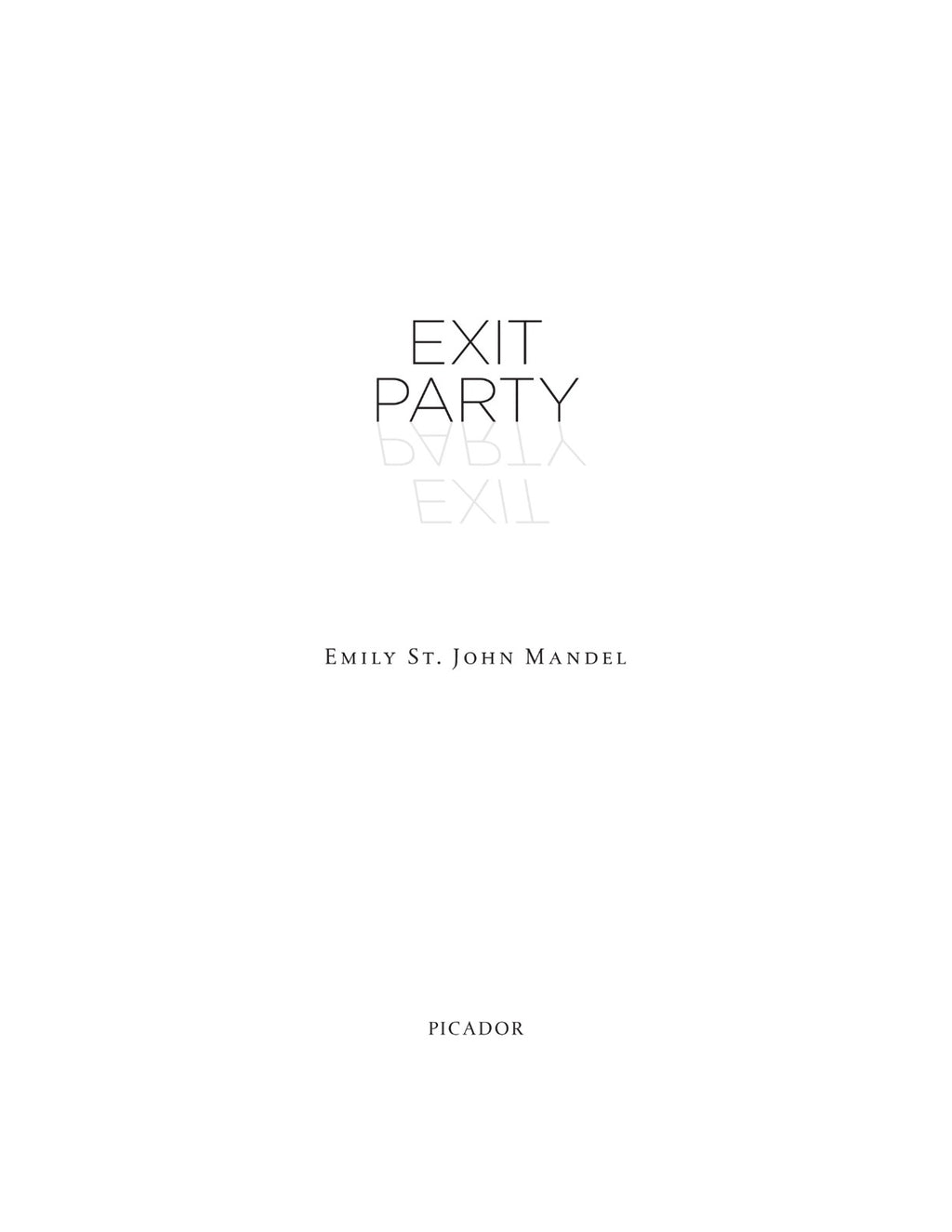 Exit Party by Emily St. John Mandel | Instant PDF Download (No Physical Book)