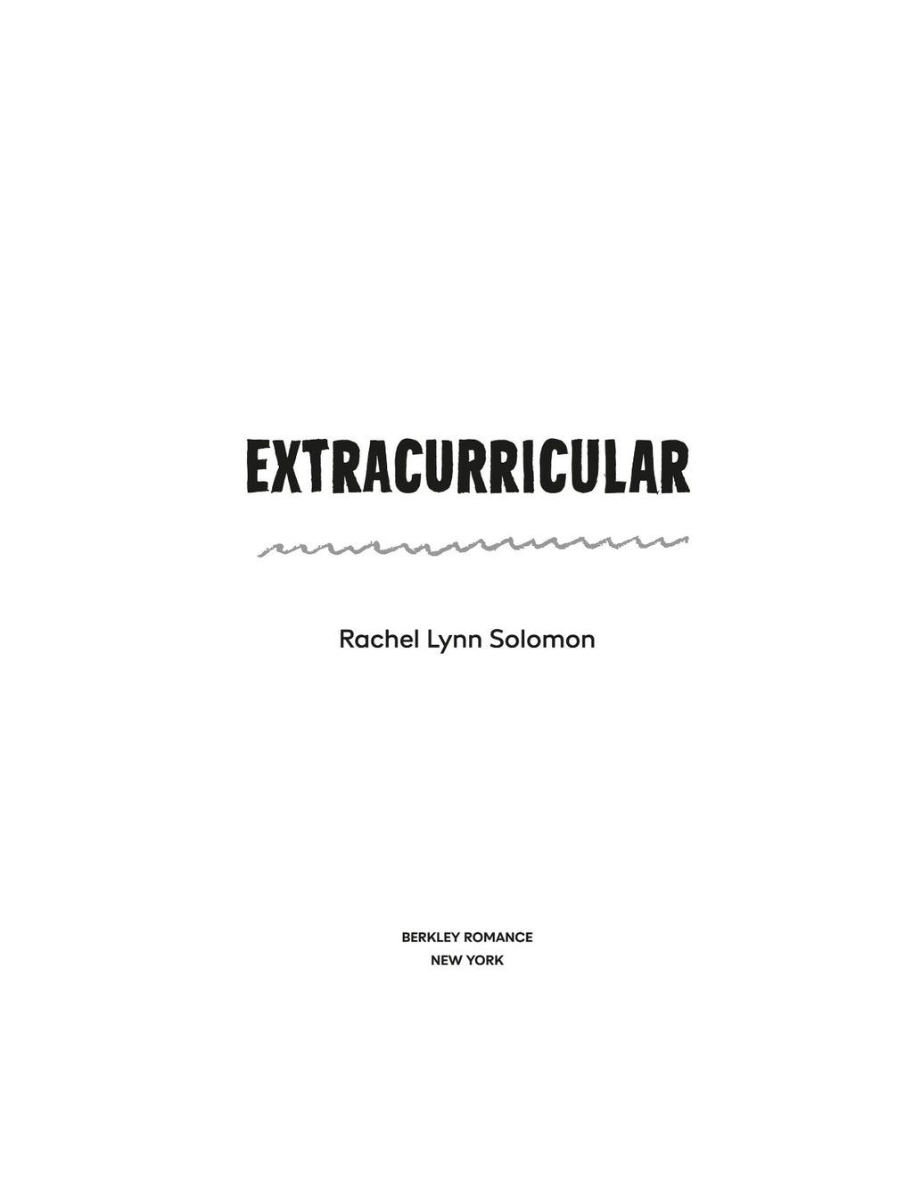 Extracurricular by Rachel Lynn Solomon | Instant PDF Download (No Physical Book)