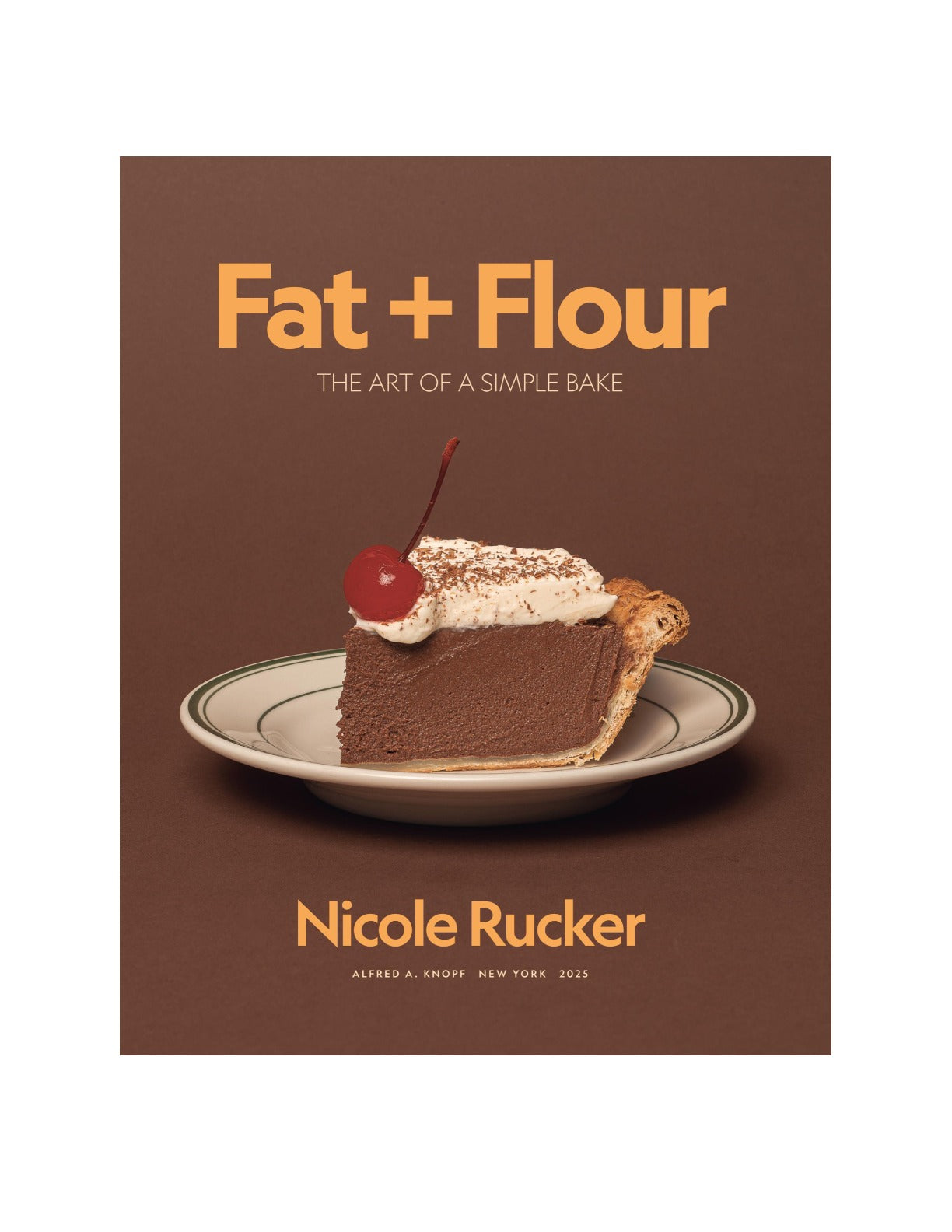Fat + Flour: The Art of a Simple Bake: A Cookbook by Nicole Rucker | Instant PDF Download (No Physical Book)