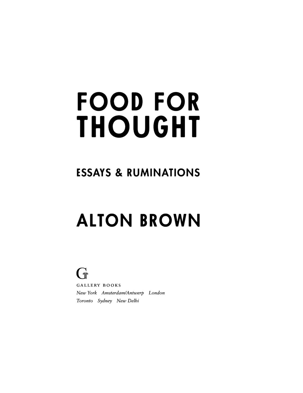 Food for Thought: Essays and Ruminations by Alton Brown | Instant PDF Download (No Physical Book)