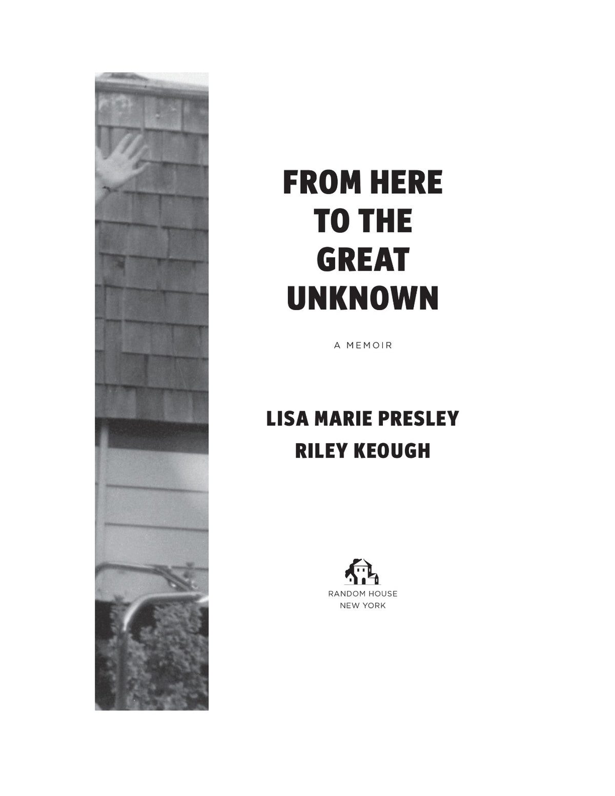 From Here to the Great Unknown by Lisa Marie Presley | Instant PDF Download (No Physical Book)