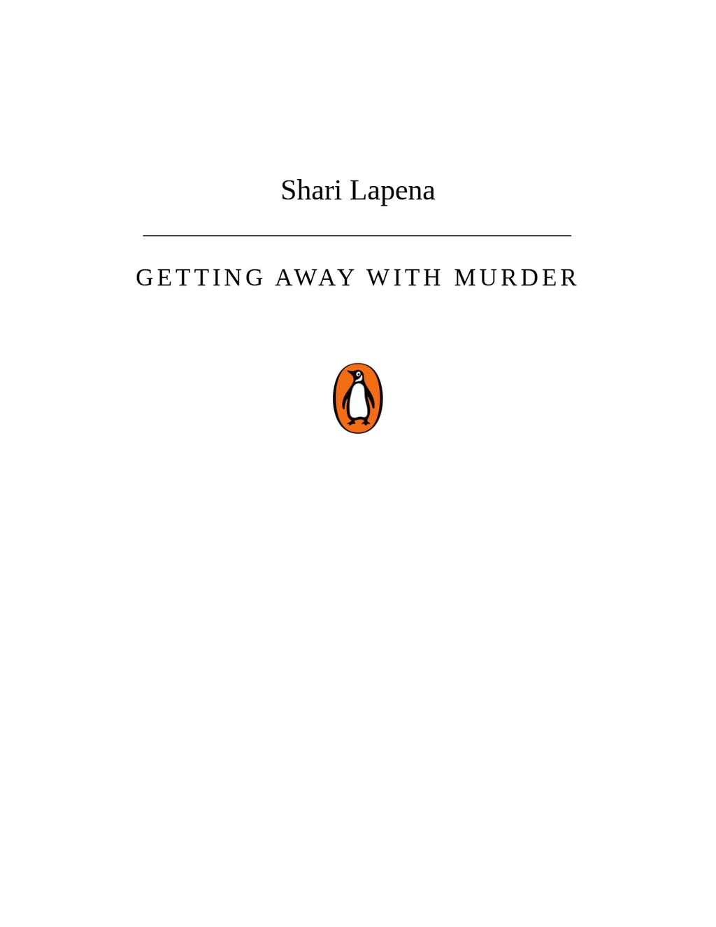 Getting Away with Murder by Shari Lapena | Instant PDF Download (No Physical Book)