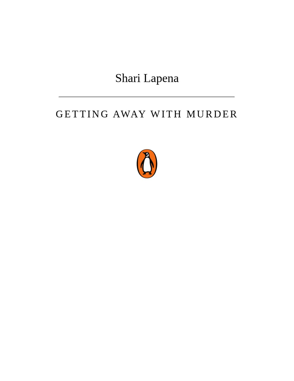 Getting Away with Murder by Shari Lapena | Instant PDF Download (No Physical Book)