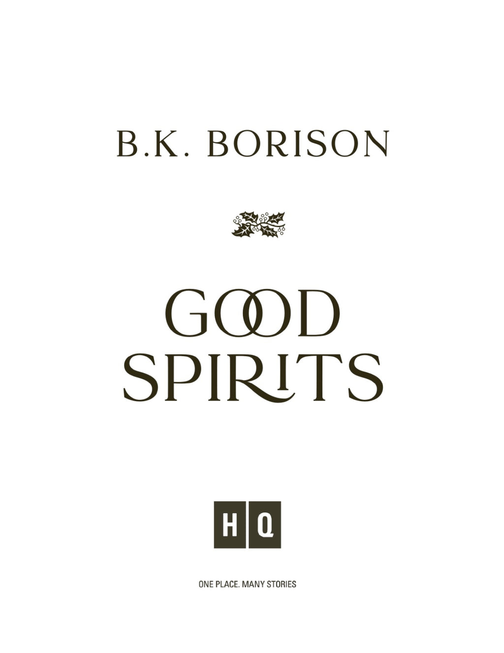 Good Spirits by B.K. Borison (Book 1 of 2: Ghosted) | Instant PDF Download (No Physical Book)