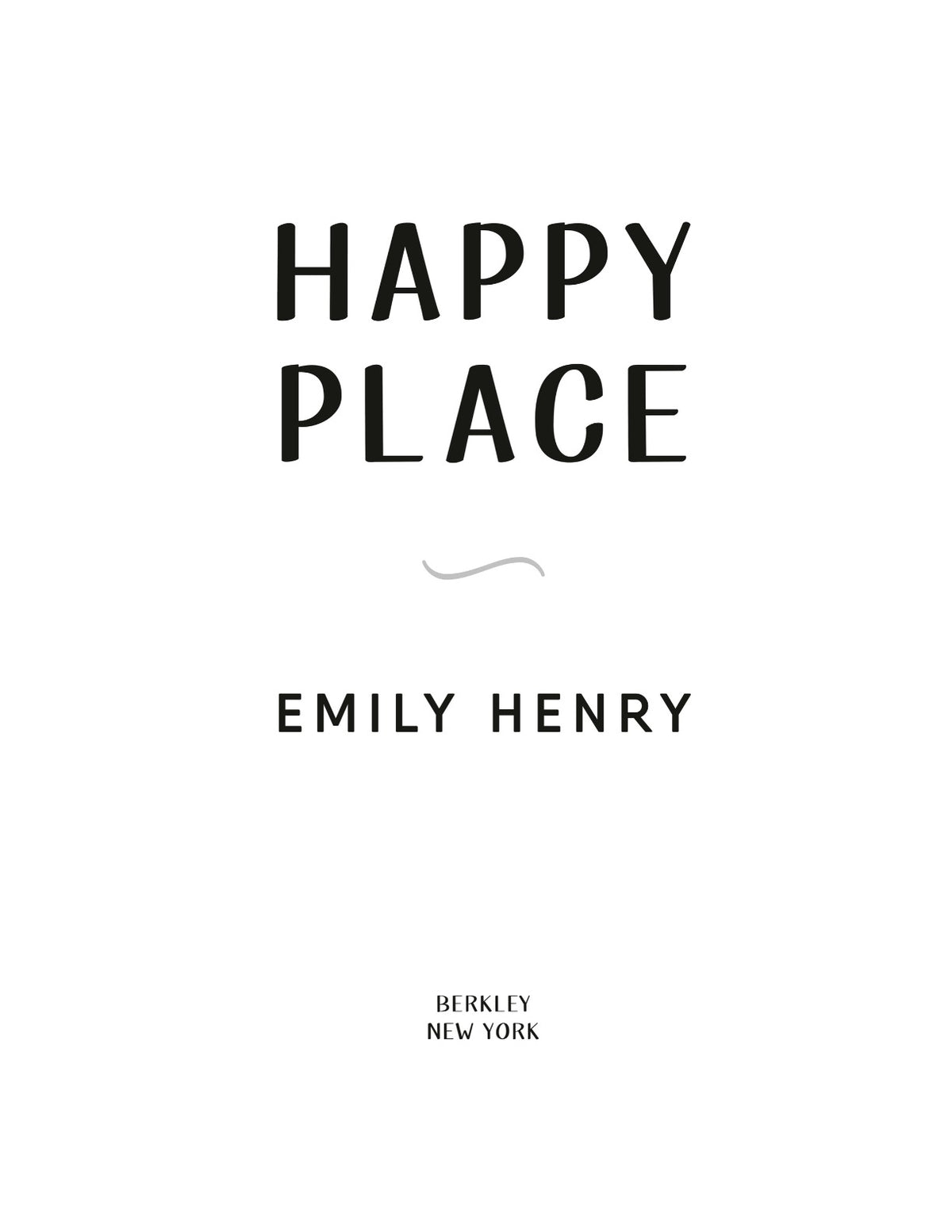 Happy Place by Emily Henry | Instant PDF Download (No Physical Book)
