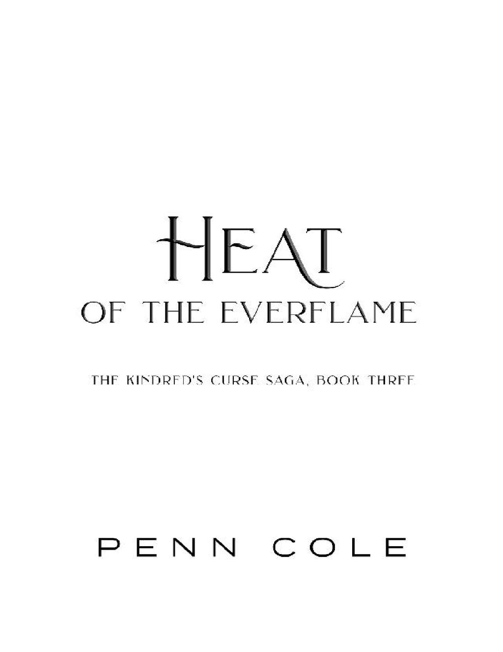 Heat of the Everflame by Penn Cole (Book 3 of 3: The Kindred's Curse Saga) | Instant PDF Download (No Physical Book)