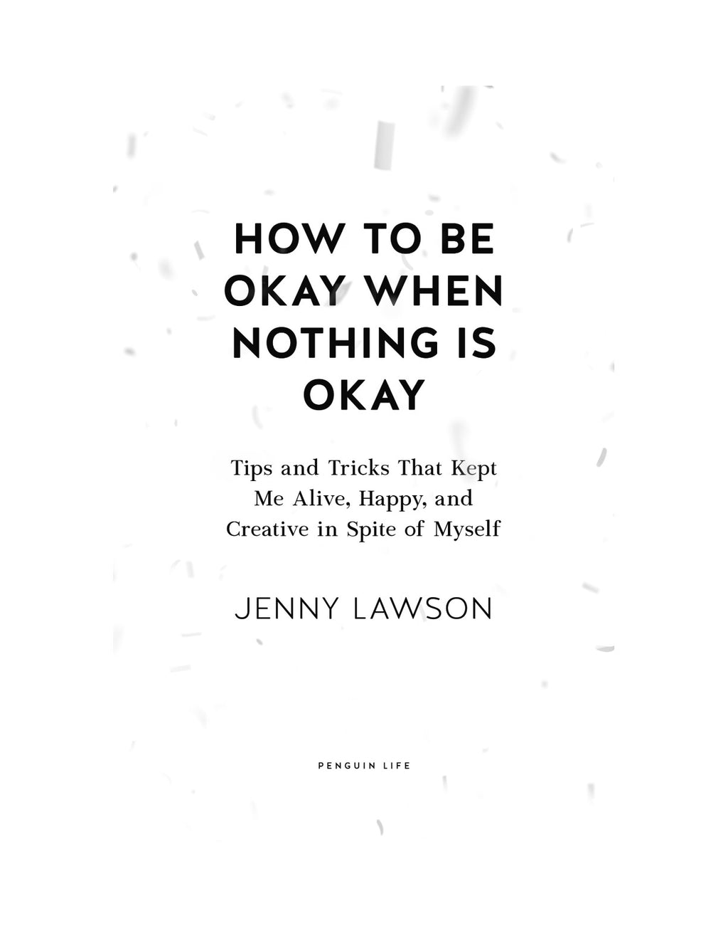 How to Be Okay When Nothing Is Okay by Jenny Lawson | Instant PDF Download (No Physical Book)