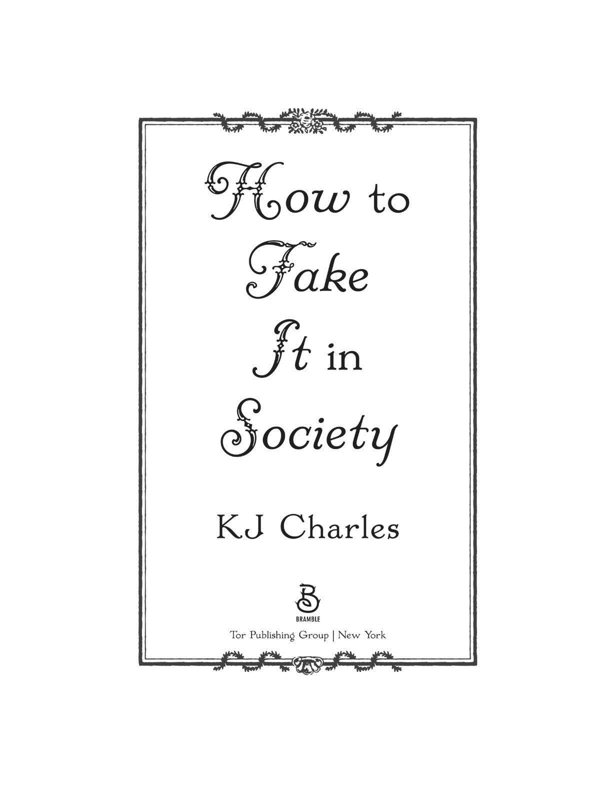 How to Fake It in Society by K.J. Charles | Instant PDF Download (No Physical Book)