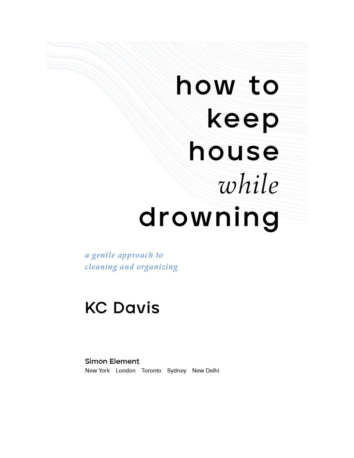 How to Keep House While Drowning by K.C. Davis | Instant PDF Download (No Physical Book)