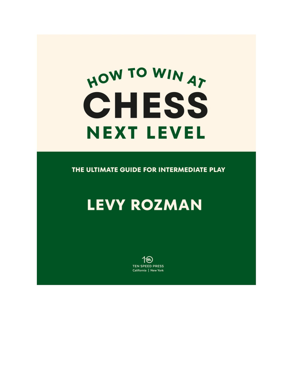 How to Win at Chess, Next Level: The Ultimate Guide for Intermediate Play by Levy Rozman | Instant PDF Download (No Physical Book)