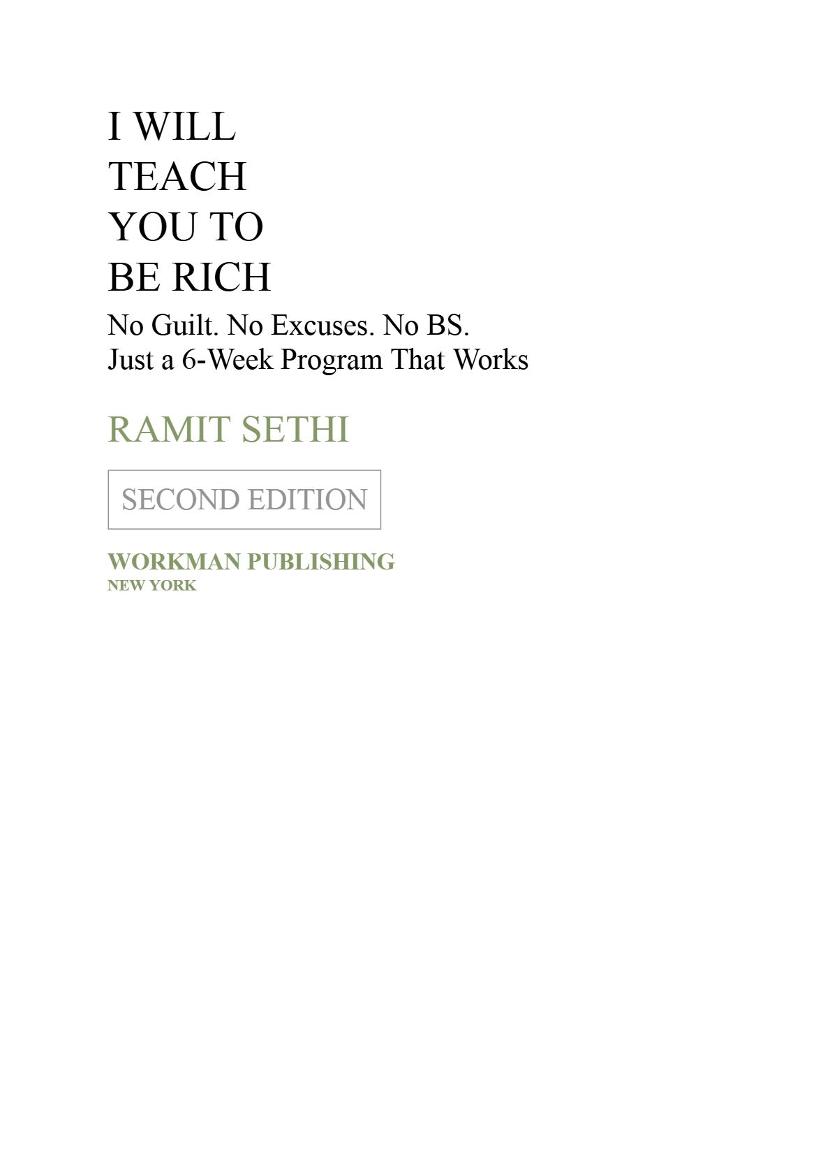 I Will Teach You to Be Rich: No Guilt. No Excuses. Just a 6-Week Program That Works (Second Edition) by Ramit Sethi | Instant PDF Download (No Physical Book)