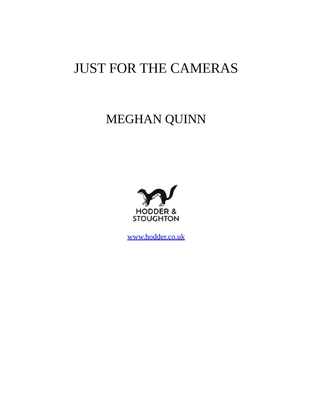 Just for the Cameras by Meghan Quinn (Book 1 of 2: Bay Area Players) | Instant PDF Download (No Physical Book)