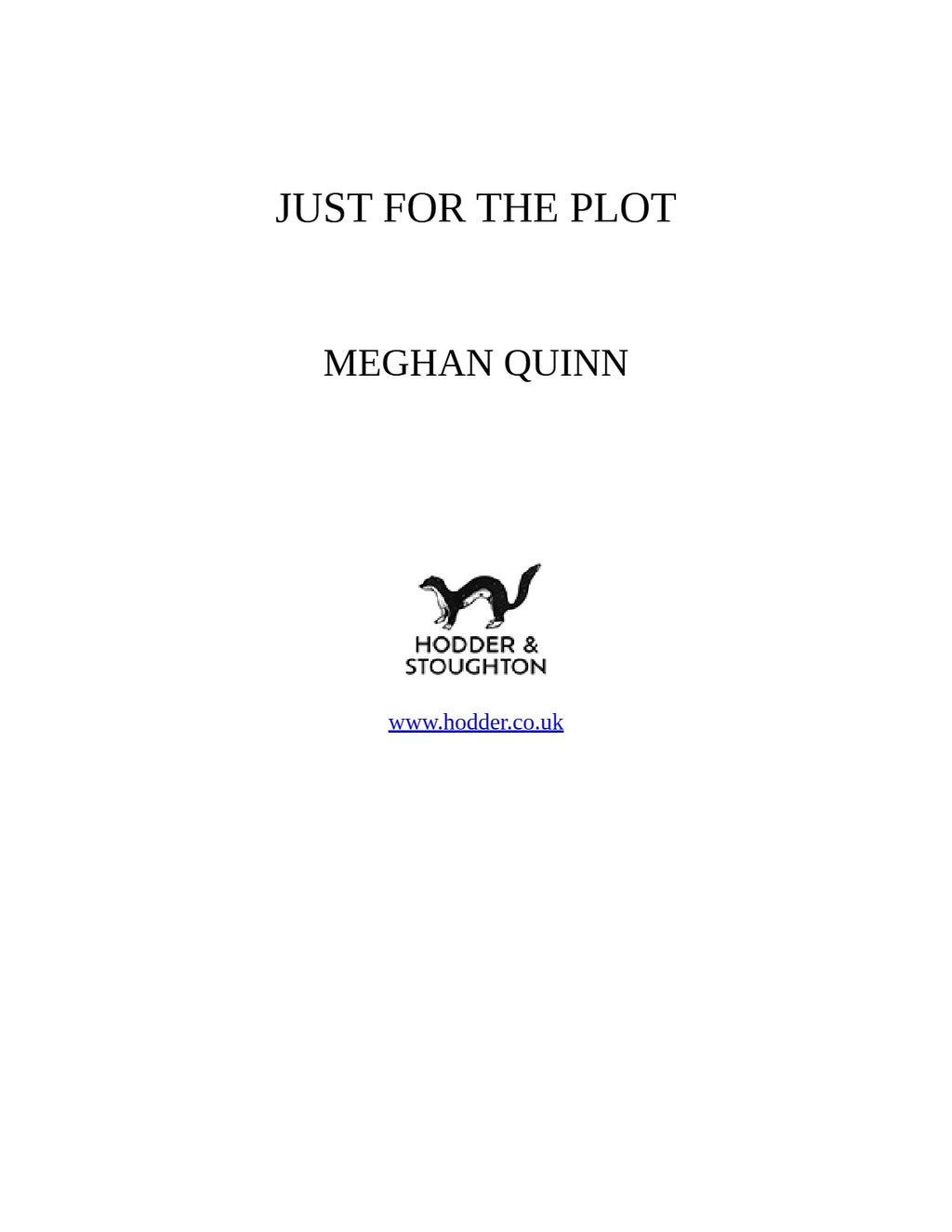 Just for the Plot by Meghan Quinn (Book 2 of 2: Bay Area Players) | Instant PDF Download (No Physical Book)