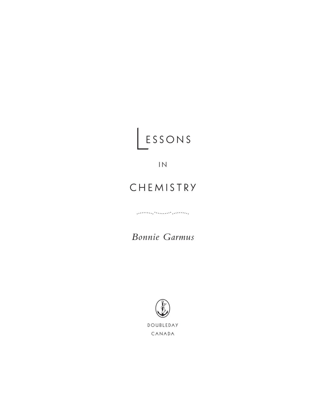 Lessons in Chemistry by Bonnie Garmus | Instant PDF Download (No Physical Book)