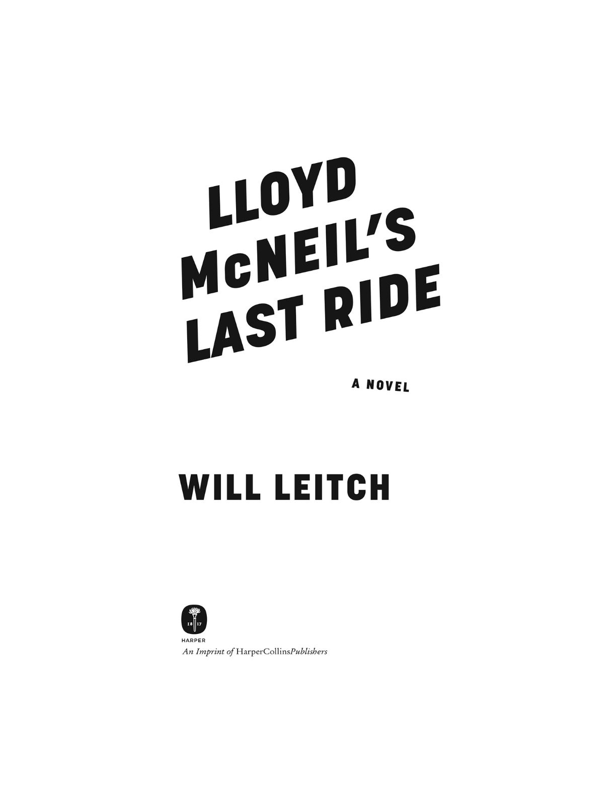 Lloyd McNeil's Last Ride: A Novel by Will Leitch | Instant PDF Download (No Physical Book)