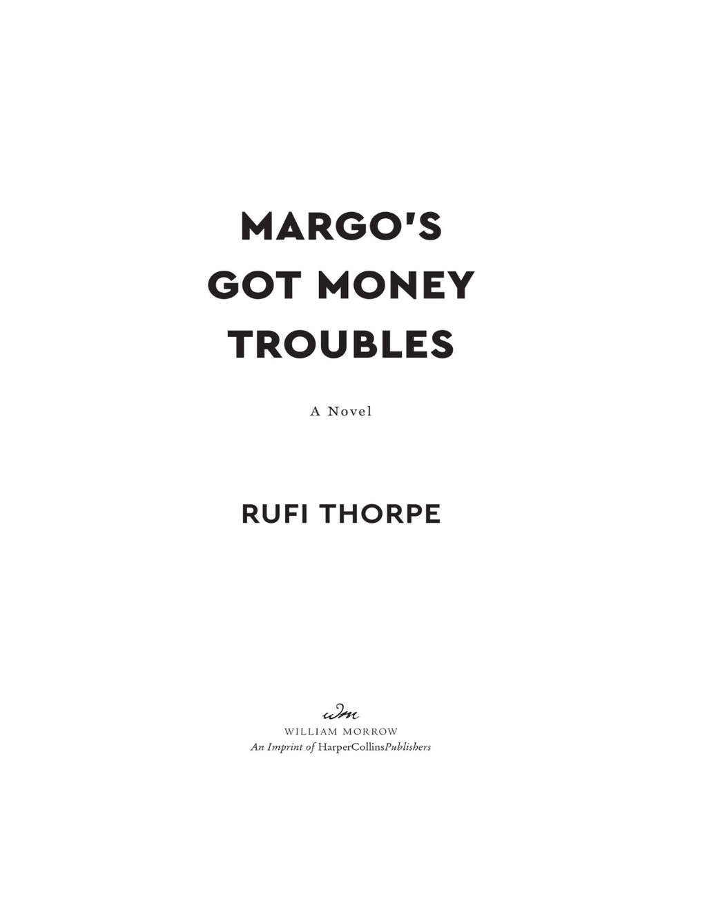 Margo's Got Money Troubles by Rufi Thorpe | Instant PDF Download (No Physical Book)