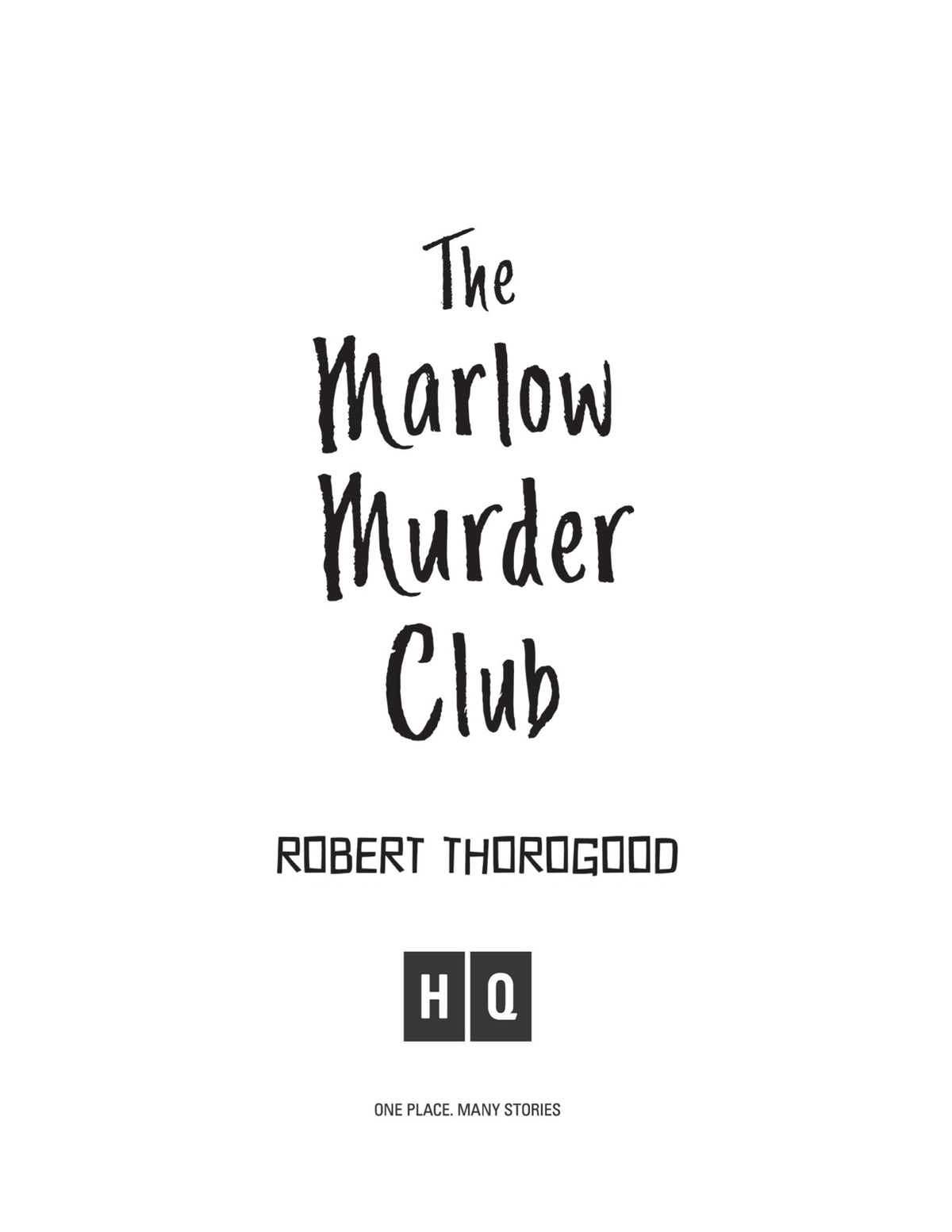 The Marlow Murder Club by Robert Thorogood (Book 1 of 5: The Marlow Murder Club) | Instant PDF Download (No Physical Book)