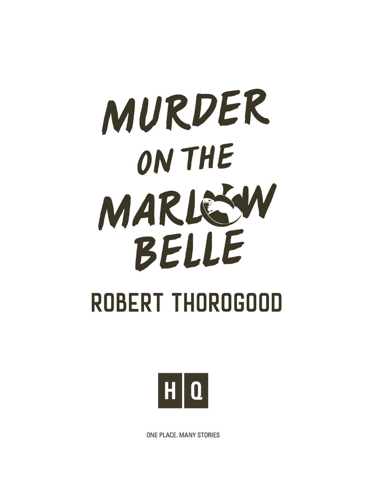 Murder on the Marlow Belle by Robert Thorogood (Book 4 of 5: The Marlow Murder Club) | Instant PDF Download (No Physical Book)