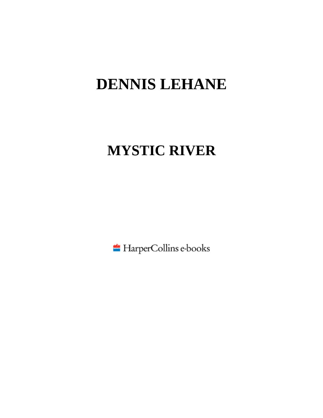 Mystic River: A Novel by Dennis Lehane | Instant PDF Download (No Physical Book)