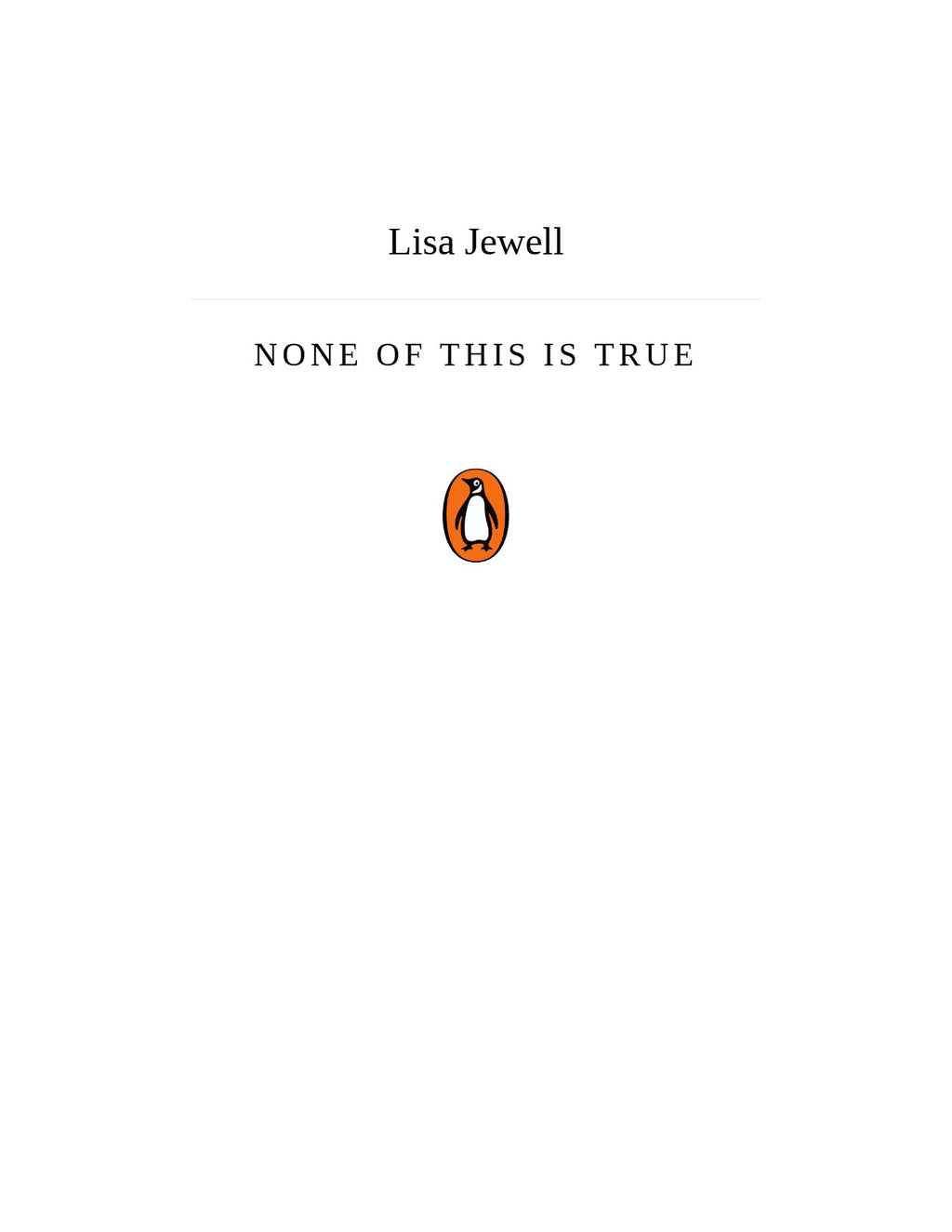 None of This Is True by Lisa Jewell | Instant PDF Download (No Physical Book)