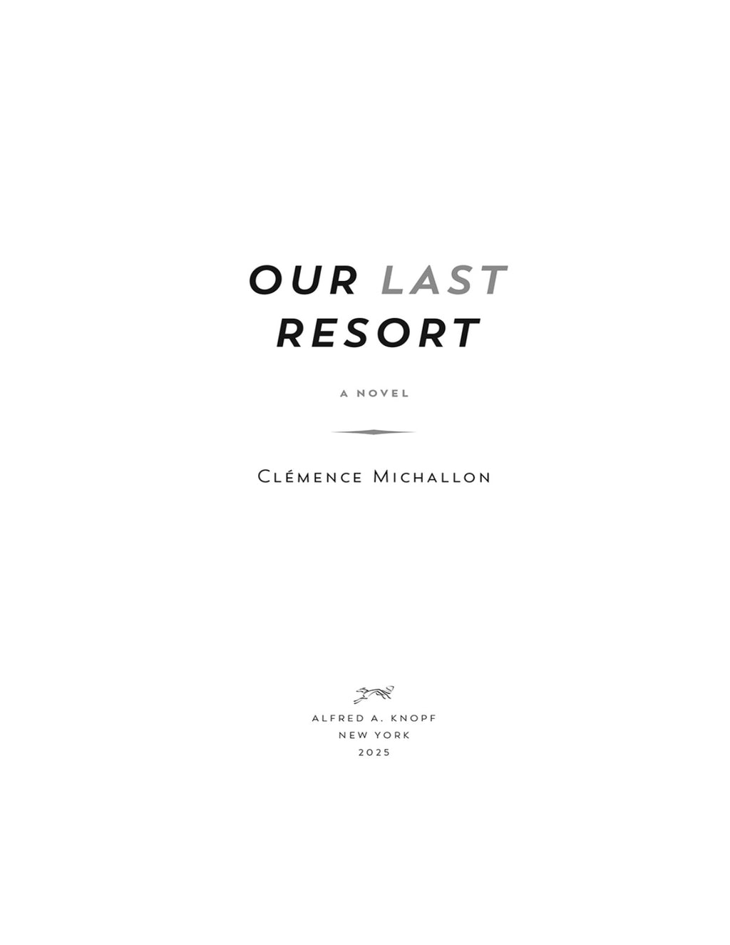 Our Last Resort: A Novel by Clémence Michallon | Instant PDF Download (No Physical Book)
