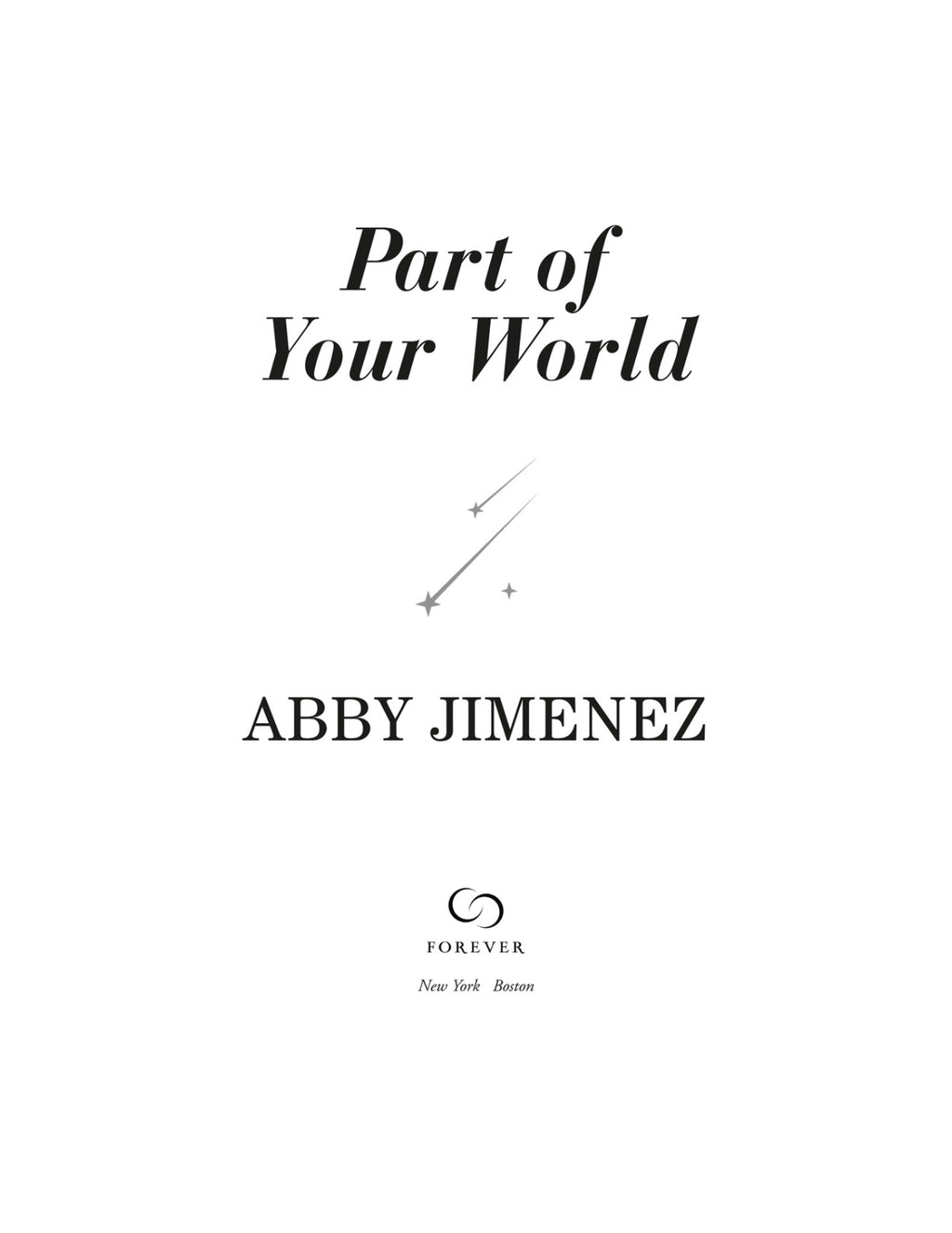 Part of Your World by Abby Jimenez (Book 1 of 3: Part of Your World) | Instant PDF Download (No Physical Book)