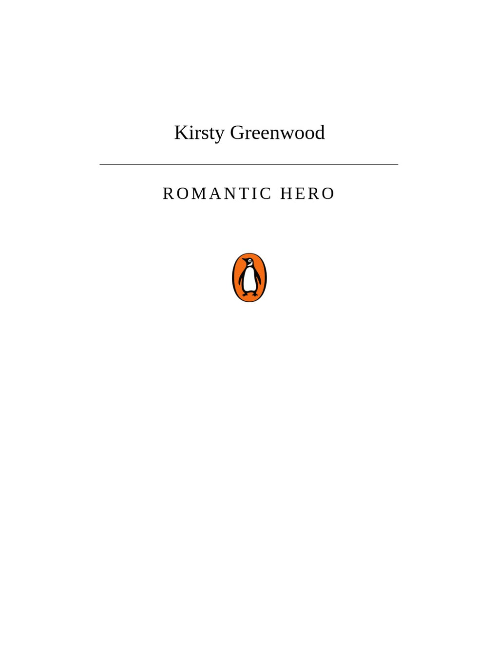 Romantic Hero by Kirsty Greenwood | Instant PDF Download (No Physical Book)