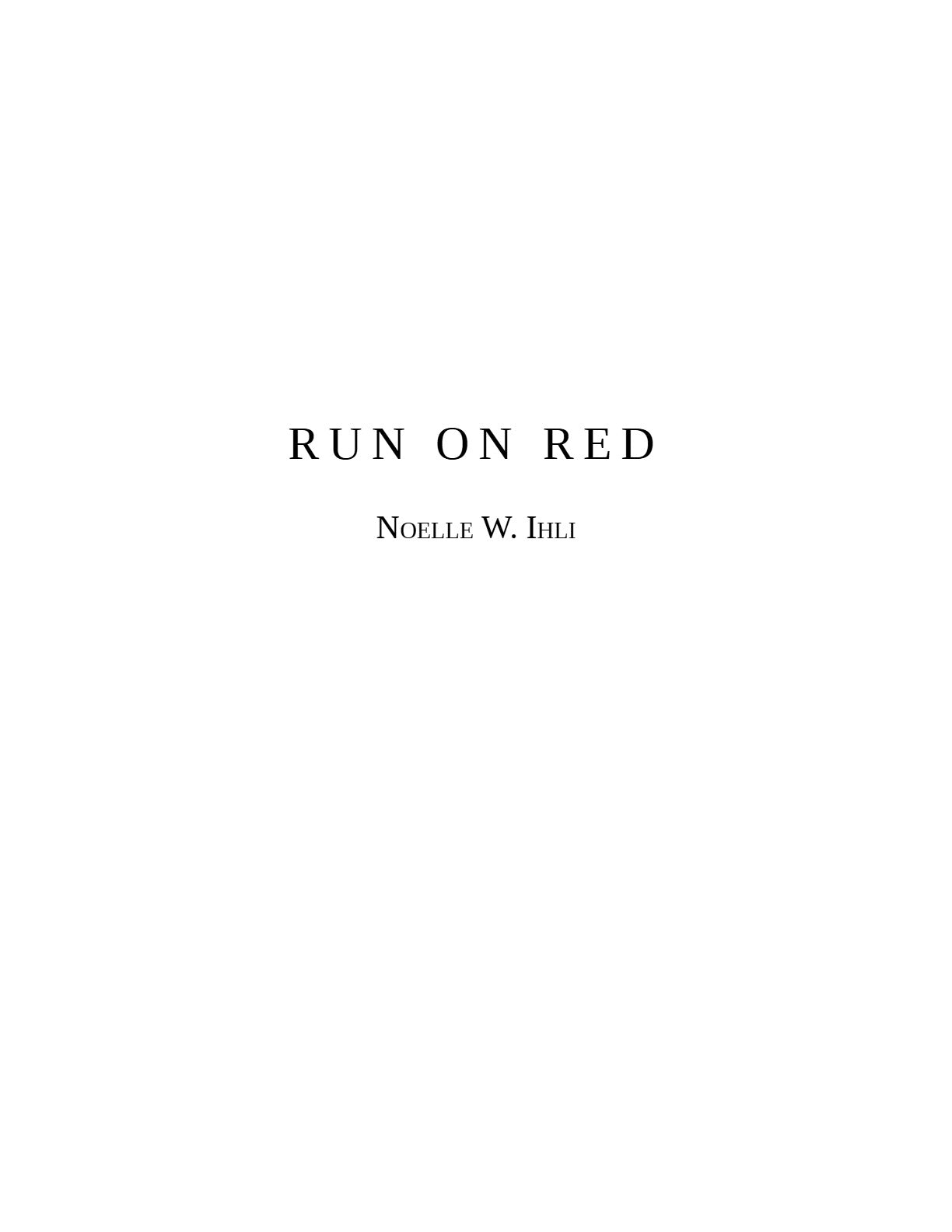 Run on Red by Noelle W. Ihli | Instant PDF Download (No Physical Book)