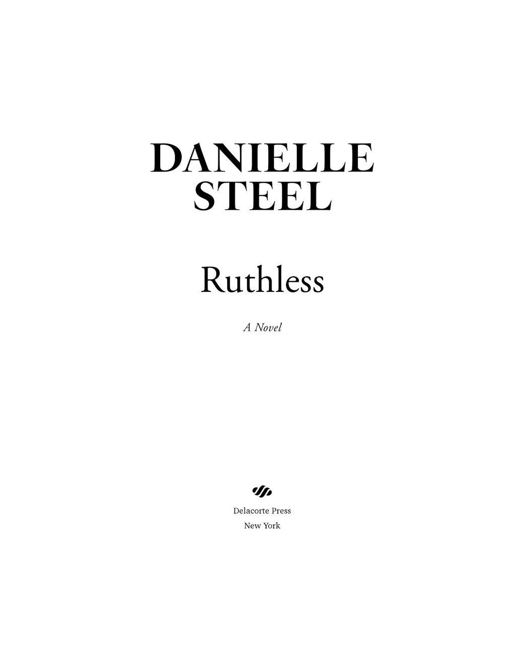 Ruthless: A Novel by Danielle Steel | Instant PDF Download (No Physical Book)