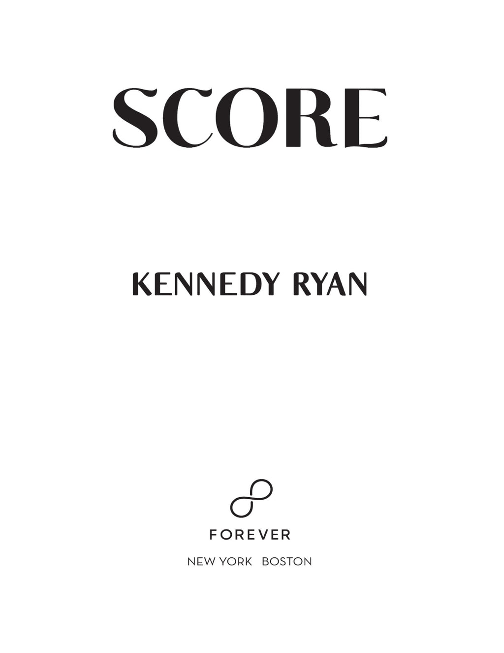 Score by Kennedy Ryan (Book 2 of 2: Hollywood Renaissance) | Instant PDF Download (No Physical Book)