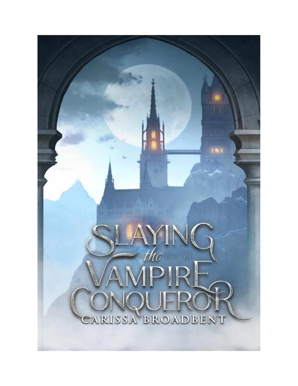 Slaying the Vampire Conqueror by Carissa Broadbent (Book 2.5 of 5: Crowns of Nyaxia) | Instant PDF Download (No Physical Book)