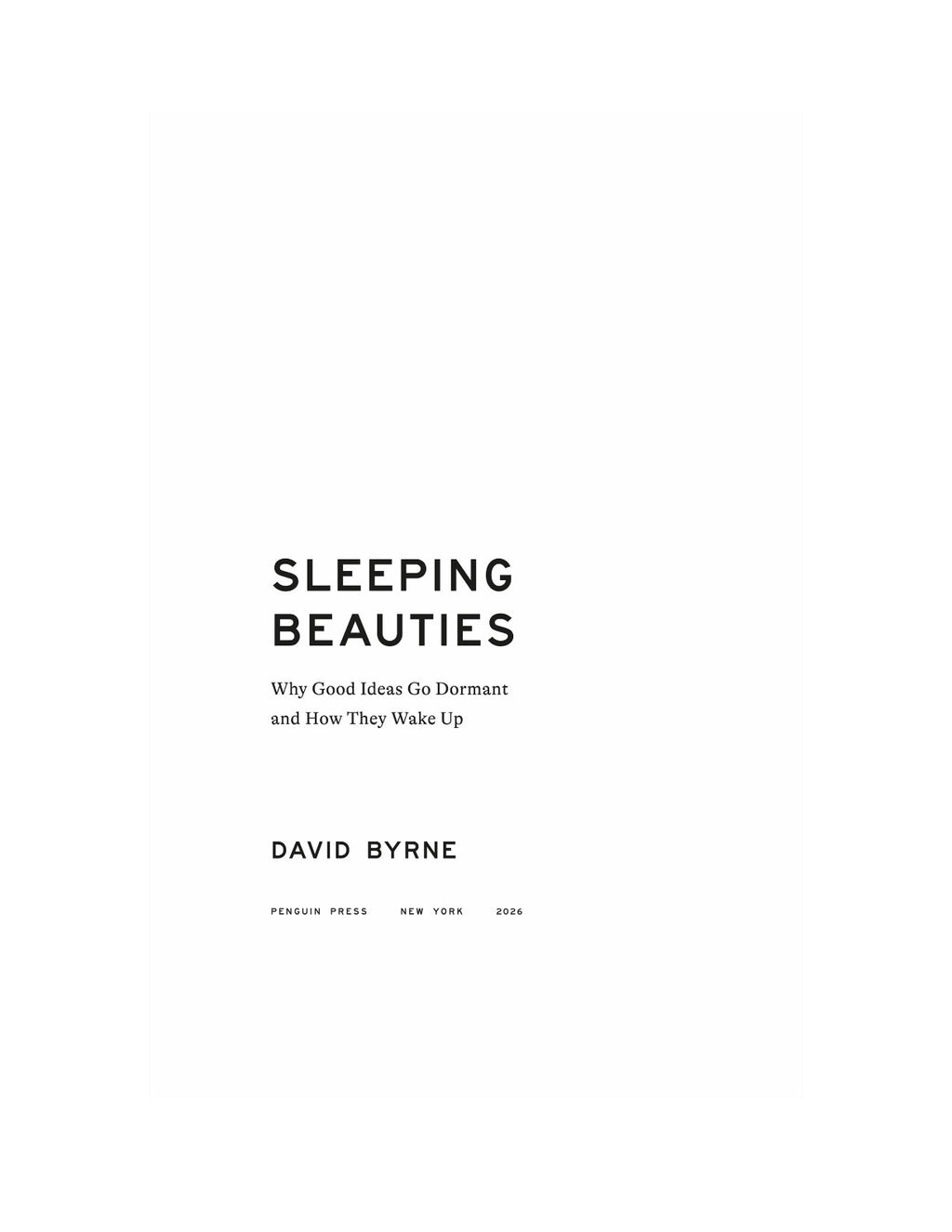 Sleeping Beauties: Why Good Ideas Go Dormant and How They Wake Up by David Byrne | Instant PDF Download (No Physical Book)